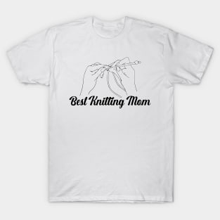 Best Knitting Mom Ever T-Shirt